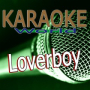 Loverboy (Originally Performed By Dr. Alban) [Karaoke Version]