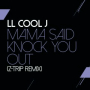 Mama Said Knock You Out (Z Trip Remix)