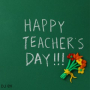 HAPPY TEACHER'S DAY