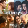 Dil Ka Kya (From 