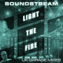 Light The Fire (UK Garage Radio Mix)