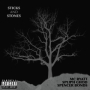 Sticks And Stones (feat. SpliphGhod & MC Ryatt)
