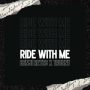 Ride With Me