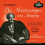 Wagner: Die Meistersinger von Nürnberg, WWV 96 / Act 2 - Da ist er!...Geliebter, spare den Zorn