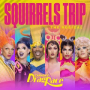 Squirrels Trip: Rusical