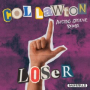 Loser (Austins Groove Edit)