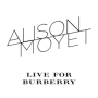 All Cried Out (Live for Burberry)