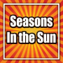 Seasons In The Sun