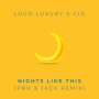 Nights Like This (PBH & Jack Remix)