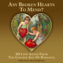 Any Broken Hearts To Mend?