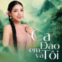 Ca Dao Em Và Tôi