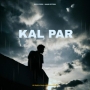 Kal Par