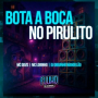 Bota a Boca no Pirulito