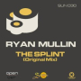 The Splint (Original Mix)