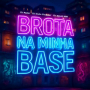 Brota na Minha Base
