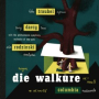 Die Walküre, Act I, Scene 3: Love Duet - 