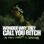 Wonder Why They Call You B*tch (feat. Kurupt & Snoop Dogg)