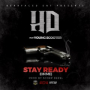 Stay Ready (On Me) (feat. Young Scooter)