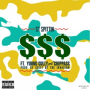 $$$ (Dollar Signs) (feat. Young Gully & Chippass)