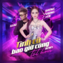 Tình Cũ Bao Giờ Cũng Tốt Hơn? (Remix)
