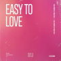 Easy To Love