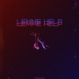 Lemme Help