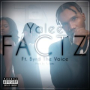Factz (feat. Byrd The Voice)