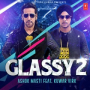 Glassy 2 (feat. Kuwar Virk)