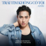 Trái Tim Không Có Tội (Remix New Version)