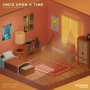 Once Upon A Time (from 