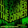 The Corner (Original Sin x Sub Zero Remix)