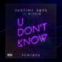 U Don't Know (Salva Remix)