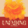 UNFADING