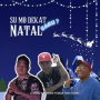 SU MO DEKAT NATAL BARU?