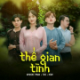Thế Gian Tình (ThaoB Remix)