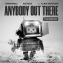 Anybody Out There (FÄT TONY Remix)