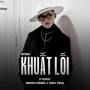 Khuất Lối (Remix)