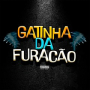 GATINHA DA FURACÃO (Remastered 2024)