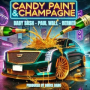 Candy Paint & Champagne (feat. Berner & Bruce Bang)
