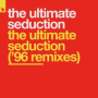 The Ultimate Seduction (Klubbheads Remix)
