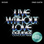 Live Without Love (Armin van Buuren Remix Edit)