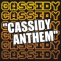 Cassidy (Anthem) (Radio Edit)