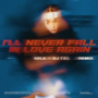 I'll Never Fall In Luv Again (Tzo Remix)