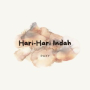 Hari-Hari Indah