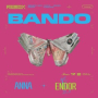 Bando (Endor Radio Remix)