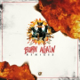 Born Again (Riot Ten Remix)