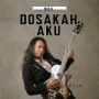 Dosakah Aku