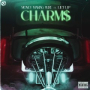 Charm$ (feat. Lil' Flip)