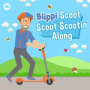 Scoot, Scoot, Scootin' Along
