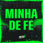 Minha De Fé